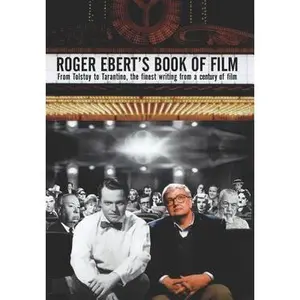 USED-Roger Ebert's Book of Film: From Tolstoy to Tarantino, the Finest Writing from a Century of Film by Roger Ebert (Hardcover)