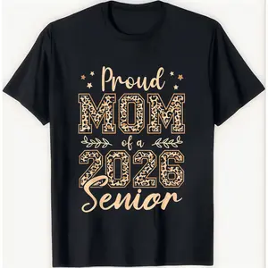 Proud Mother of a 2026 Senior T Shirt Leopard Print Design Class Graduation Gift for Mom Parent Shirt Senior Year Celebration Outfit Featuring Sparkle Stars Mothers Day Present