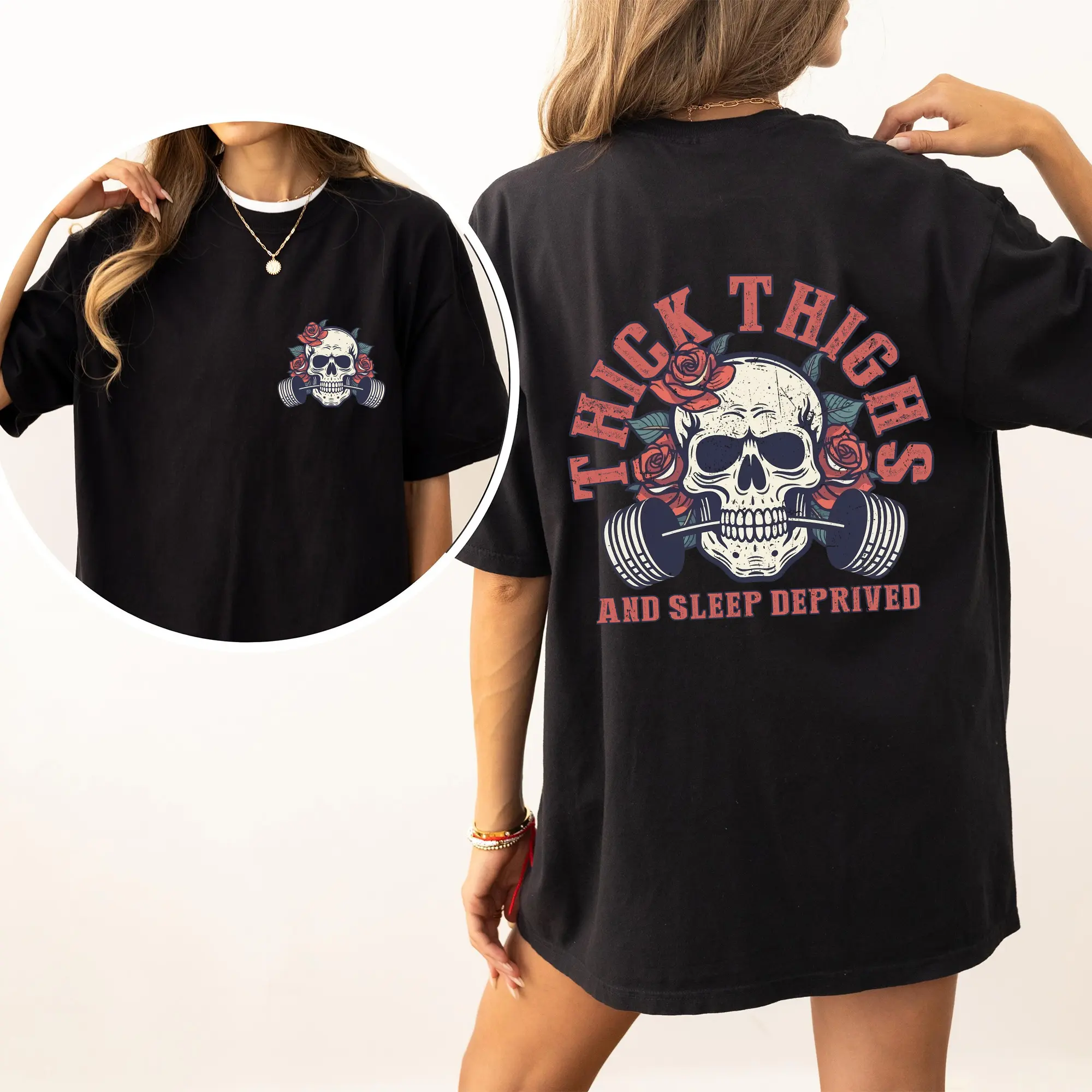 Thick Thighs and Sleep Deprived Shirt 2 Sided, Vintage Floral Skull Graphic Tee, Work Out Shirt for Girls, Fitness Shirt For Women, Muscle Mommy, Weightlifting Outfits for Gymer, Gym Lover Gift, Oversized Womenswear, Cotton Fabric Relaxed Fit Chic Style