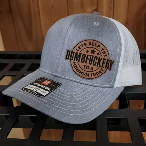 Let's Keep The Dumbfckery Leather Patch Hat - Premium Quality Hat