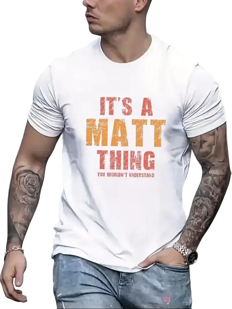 Men Custom Name Graphic T-Shirt It's A Matt Thing You Wouldn't Understand Vintage Distressed Print White Short Sleeve Tee