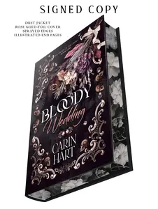Bloody Wedding by Carin Hart: Collector’s Edition Hardcover (plus bonus swag)