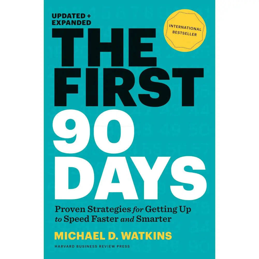 USED Book - The First 90 Days, Updated and Expanded: Proven Strategies for Getting Up to Speed Faster and Smarter by Watkins, Michael D. (Hardcover) - english