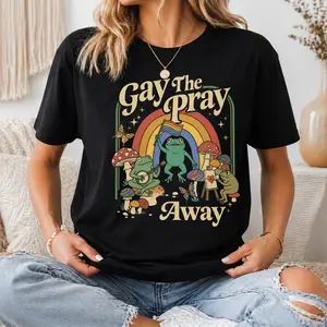 Gay The Pray Away Rainbow Funny Meme Frogs LGBT Pride LGBTQ T-Shirt