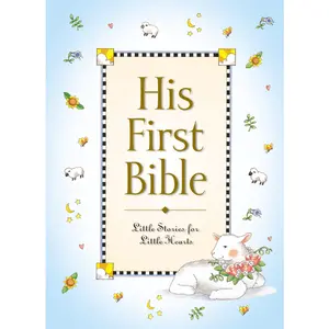His First Bible (Baby’s First Series) by Melody Carlson||Tish Tenud [Hardback Book]