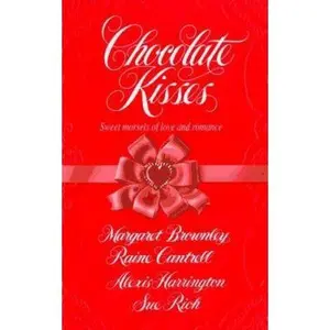 USED-Chocolate Kisses by Margaret Brownley (Unknown)