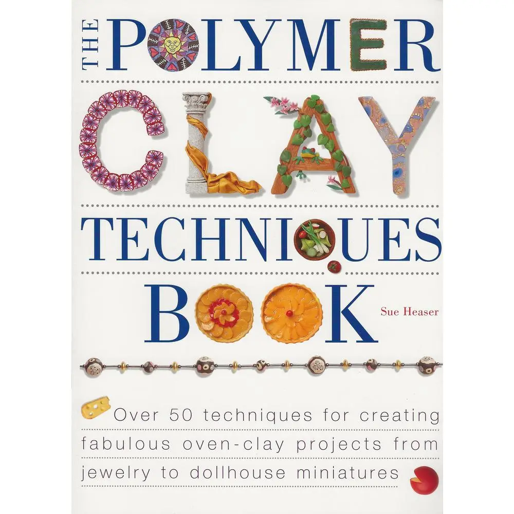 USED Book - The Polymer Clay Techniques Book by Heaser, Sue (Paperback) - english