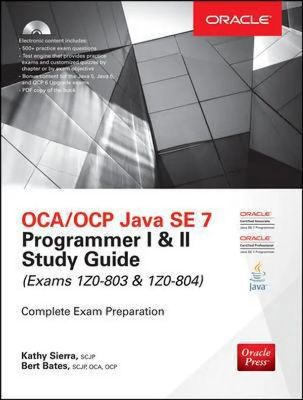 USED-OCA/OCP Java SE 7 Programmer I & II Study Guide (Exams 1Z0-803 & 1Z0-804) (Certification Press) by Kathy Sierra (Hardcover)