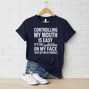 Funny Graphic Tee, Sarcastic T-Shirt, Best-Seller Shirt, Controlling My Mouth Design, Unisex Jersey, Subtitles on My Face, Short Sleeve Tee