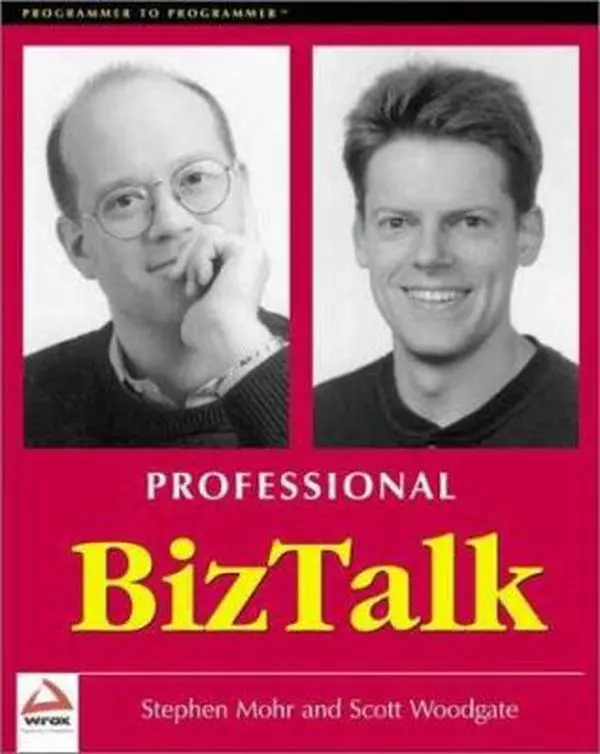 USED-Professional Biztalk (Programmer to Programmer) by Stephen Mohr (Paperback)