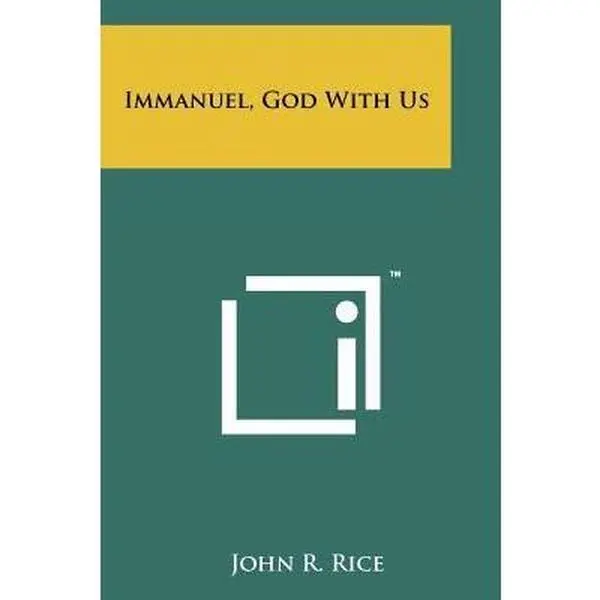 USED-Immanuel, God With Us by Rice, John R. (Paperback)