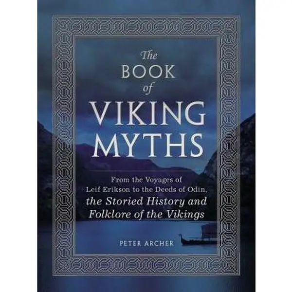 USED Book - The Book of Viking Myths: From the Voyages of Leif Erikson to the Deeds of Odin, the Storied History and Folklore of the Vikings by Archer, Peter (Hardcover) - english