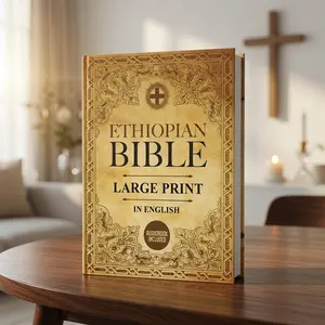 Ethiopian Bible in English Complete | LARGE PRINT: The African Scriptures with the Full and Missing Deuterocanonical Apocrypha, Book of Enoch, ... Judith, Bel and the Dragon and Much More