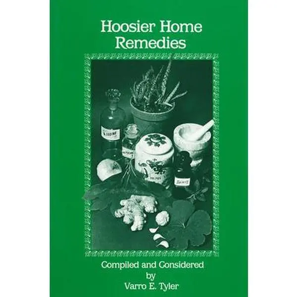 USED-Hoosier Home Remedies by Tyler, Varro E. (Paperback)