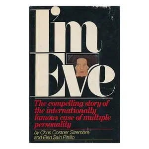 USED-I'm Eve by Chris Costner Sizemore (Hardcover)