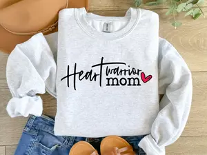 Heart Warrior Mom Sweatshirt, Heart Warrior Mom Shirt,Cute Heart Warrior Mom Tshirt, Trendy Mother Gift, Mother Day Gift