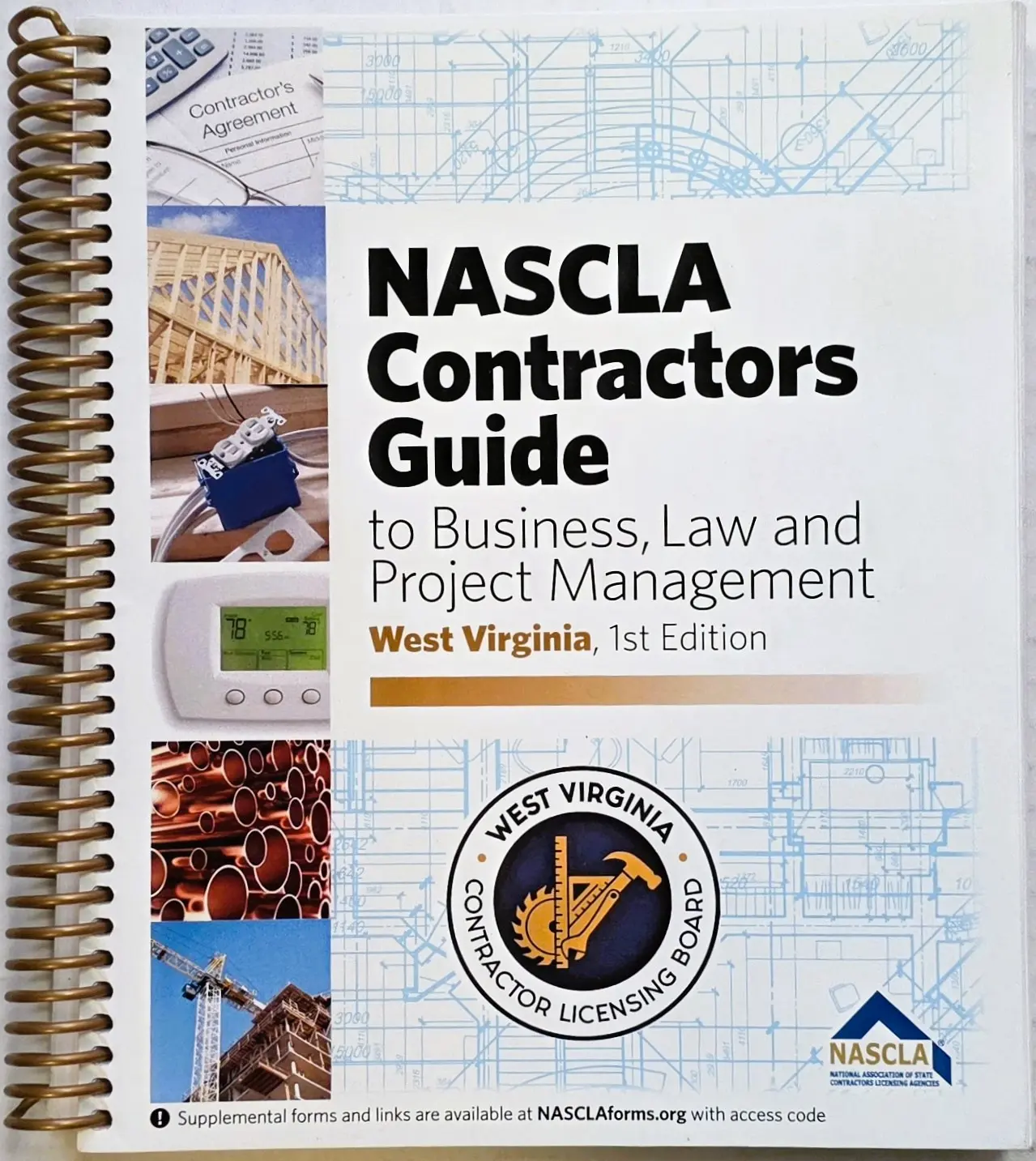 West Virginia NASCLA Contractors Guide to Business, Law and Project Management 1st. Edition