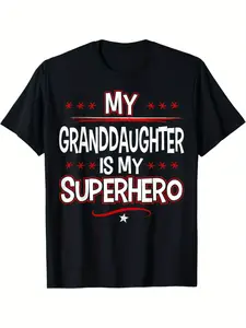 "My Granddaughter Is My Superhero" T-Shirt, Grandparent Love Graphic Tee