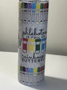 Phlebotomist 20 oz stainless steel tumbler you can add a name