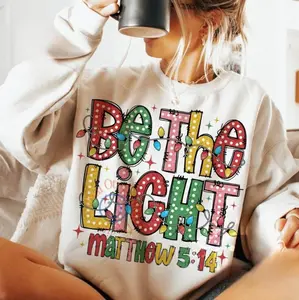 Be The Light Matthew 5:14 Christmas Sweatshirt - Hoodie - Shirt, Girly Christmas Lights Graphic Design Unisex Tee, Xmas Gifts, Full Colors, Full Sizes