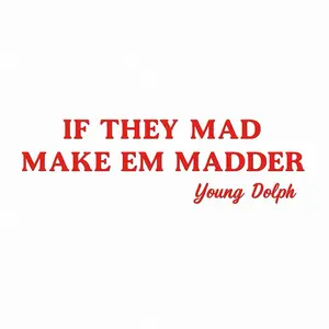 If they mad make em madder young dolph PRE paper route empire rap money rip chasing paper blue dollar hated mint vinyl car truck sticker window decal
