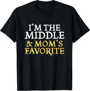 Cotton Sibling TShirt Highlighting Middle Child and Mom's Favorite Funny Family Wear