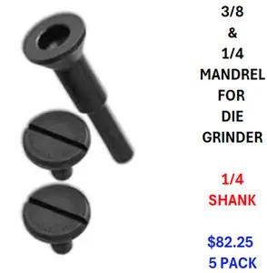 3/8 & 1/4 MANDREL FOR DIE GRINDER 1/4 SHANK (5 PACK)