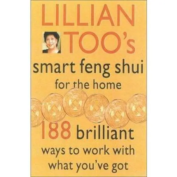 Used Lillian Too's Smart Feng Shui for the Home, Room Harmony Guide (Paperback) by Lillian Too, Decor, 1.45 Lbs