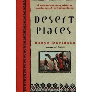 USED-Desert Places by Robyn Davidson (Hardcover)