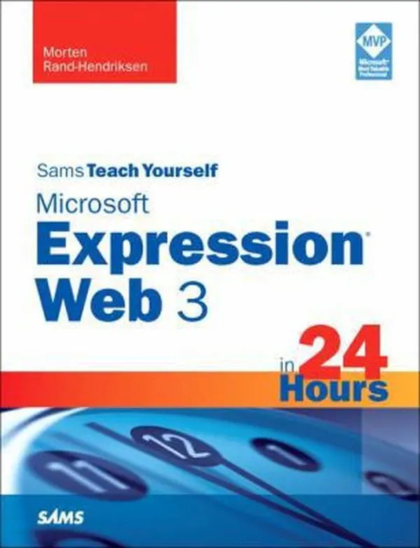 USED-Sams Teach Yourself Microsoft Expression Web 3 in 24 Hours by Morten Rand-hendriksen (Paperback)