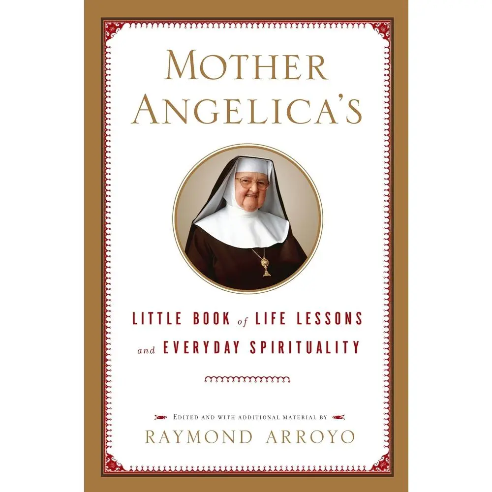 USED Book - Mother Angelica's Little Book of Life Lessons and Everyday Spirituality by Arroyo, Raymond (Hardcover) - english