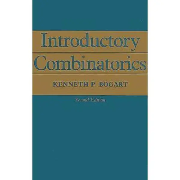 USED Book - Introductory Combinatorics by Kenneth P. Bogart (Hardcover) - english