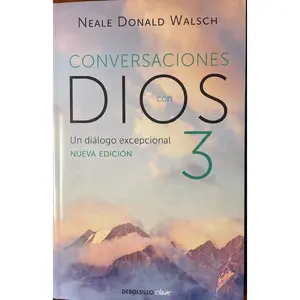 Conversaciones con Dios 3 - Un dialogo Excepcional