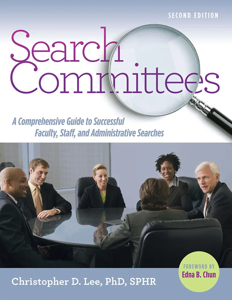 USED-Search Committees: A Comprehensive Guide to Successful Faculty, Staff, and Administrative Searches by Lee, Christopher D. (Paperback)