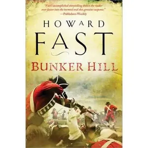USED-Bunker Hill by Howard Fast (Paperback)