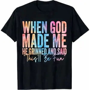 Greenink When God Made Me He Grinned And Said This'll Be Fun Religious Christian Graphic T-Shirt Unisex S-3XL