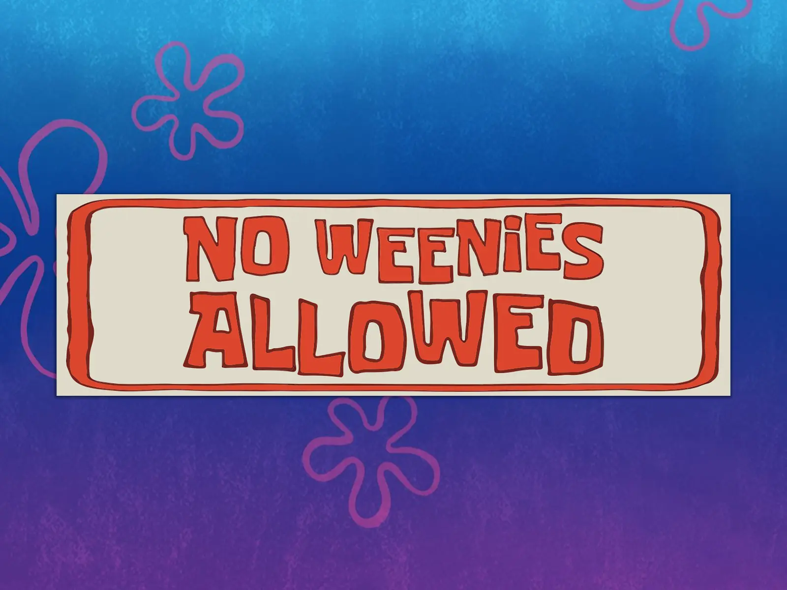 No Weenies Allowed Bumper Sticker
