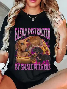 100% Cotton Unisex Easily Distracted By Small Wieners Funny Offensive Dachshund T-Shirt
