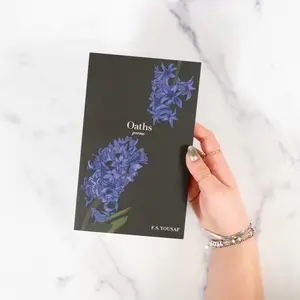 Oaths: Poems on Healing and Love by F.S. Yousaf (Signed Copy)