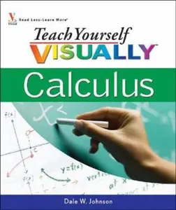 USED-Teach Yourself VISUALLY Calculus (Teach Yourself VISUALLY Consumer) by Dale W. Johnson M.A. (Paperback)