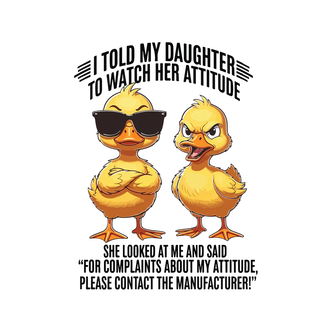 F103 I told my daughter to watch her attitude she 