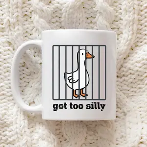 Got Too Silly Goose Mug, Funny Goose In Cage Meme, Animals Lover Gift, Double Side Printed Reading Bookish Mug