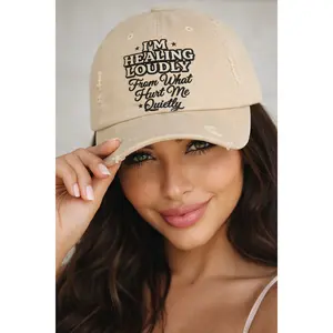 I’m Healing Loudly From What Hurt Me Quietly Cap | Distressed Baseball Hat