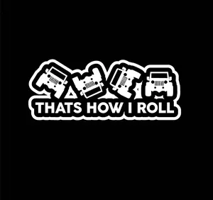 THATS HOW I ROLL JEEP DECAL