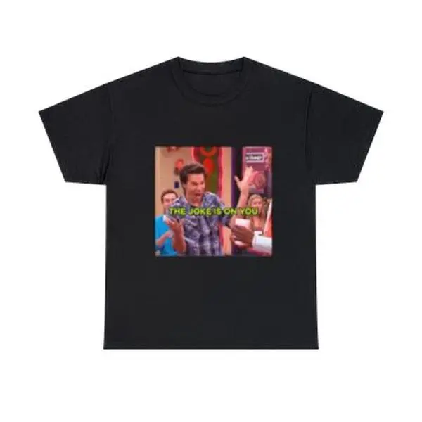 "THE JOKE IS ON YOU" iCarly Cotton Unisex T-Shirt, Funny shirts, Funny meme, Gift Tee, Parody Tees, Gift Meme, Funny Joke