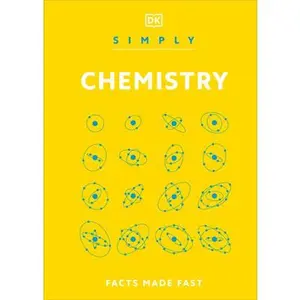 Simply Chemistry -- Dk, Hardcover