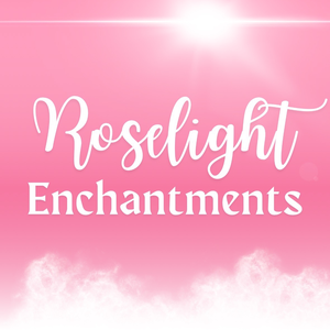 Roselight Enchantments