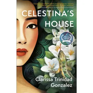 USED-Celestina's House by Gonzalez, Clarissa Trinidad (Paperback)