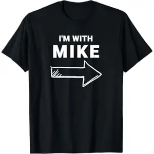 Summer t Shirts I'm With Mike Funny Group Halloween Costume T-Shirt