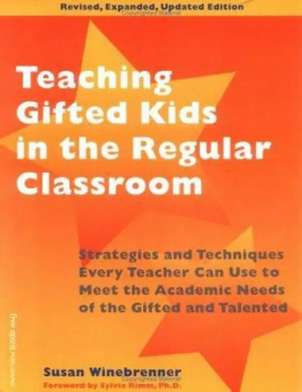 USED Book - Teaching Gifted Kids in the Regular Classroom: Strategies and Techniques Every Teacher Can Use to Meet the Academic Needs of the Gifted and Talented (Revised and Updated Edition) by Susan Winebrenner (Paperback) - english